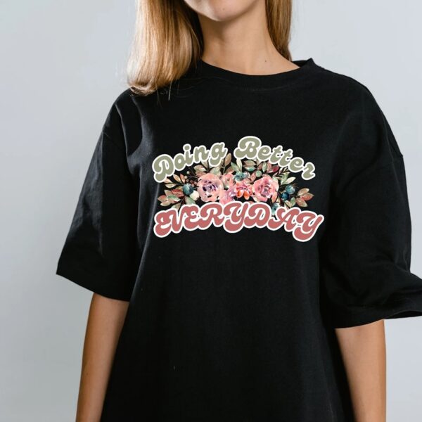 Doing Better Everyday T-Shirt - Image 3