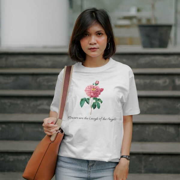 Flowers are the laugh of the angel t shirt